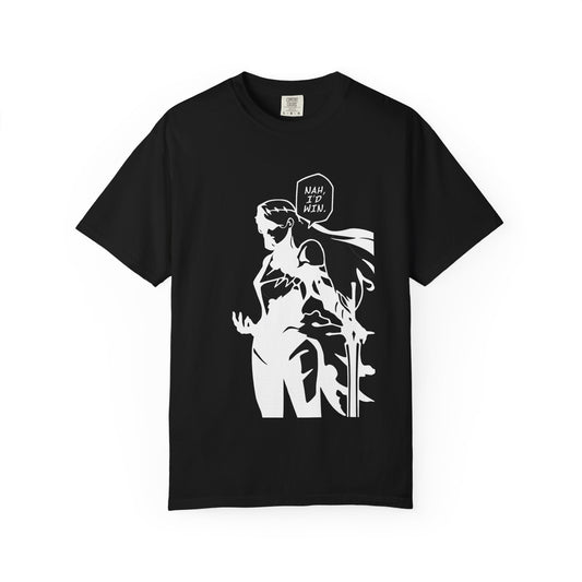 Nephis Nah, I'd Win T-Shirt