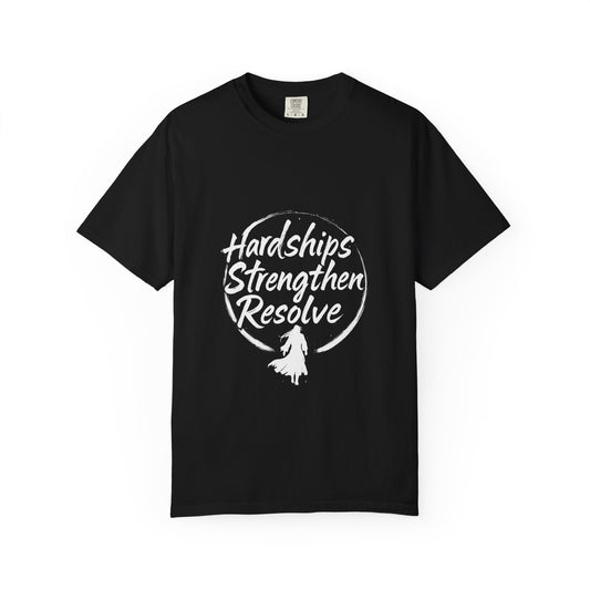 Hardships Strengthen Resolve - Fang Yuan T-Shirt